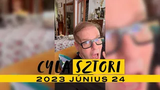 Cyla Sztori: De idegbe lökött engem a Gabi (2023/06/24) | Kajdi Csaba