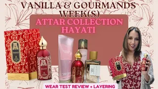 ATTAR COLLECTION HAYATI|Wear Test Review plus Layering|🍨Raspberry Fruity Vanilla Gourmand Fragrance