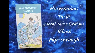 Harmonious Tarot (Total Tarot Edition) - Silent Flip-through