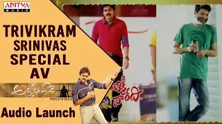 Trivikram Special AV @ Agnyaathavaasi Audio Launch | Pawan Kalyan, Keerthy Suresh | Anirudh