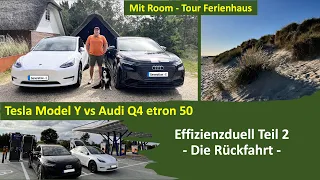 Tesla Model Y gegen Audi Q4 etron - Effizienzduell Teil 2 - Die Rückfahrt / Roomtour Ferienhaus!