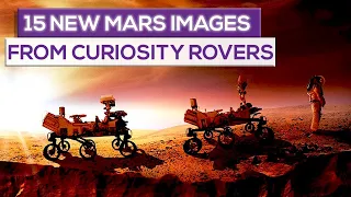 15 New Stunning Images Of Mars From Curiosity Rover