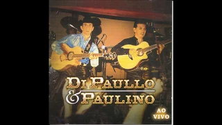 Di Paullo & Paulino - "Pedaço de Minha Vida / 60 Dias Apaixonado" (Só Modão/2002)