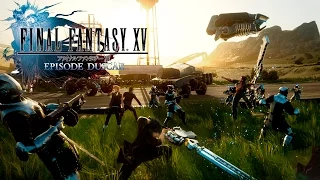 Final Fantasy XV: Episode Duscae 【PS4】 - ✪ Part #1 ✪ | Walkthrough | [Full HD]