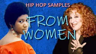 Classic Hip Hop Samples From Women