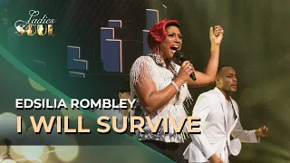 Ladies of Soul 2016 | I Will Survive - Edsilia Rombley