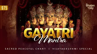 975 -Sacred Peaceful Chant | Gayatri Mantra by Bhagawan Sri Sathya Sai Baba #gayatrimantra