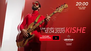 Kishe live studio 12 april 20:00 (8 p.m. Kiyv +3 GMT)