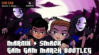 MARNIK & SMACK - GAM GAM (Marcelo Silva Bootleg)