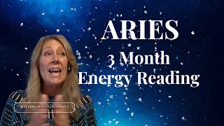 Aries  - 3 Month Energy Reading - What You Need To Hear Guided Reading