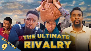 The Ultimate Rivalry - Episode 9 (Yawaskits 216) Kalistus, Miwa Olorunfemi, Boma