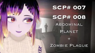 SCP Reading - SCP-007 & SCP-008 "Abdominal Planet" "Zombie Plague"