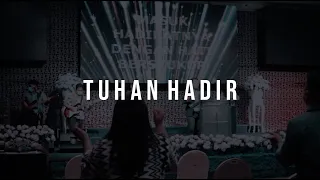 MASUK HADIRATNYA DENGAN HATI BERSYUKUR (TUHAN HADIR) _ GPdI Bethesda Batam