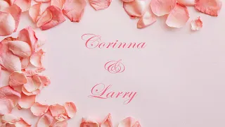 Wedding: Corinna & Larry - Apr. 6, 2024