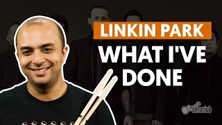 What I've Done - Linkin Park (aula de bateria)