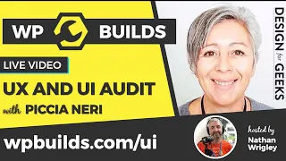 WP Builds UI / UX Show with Piccia Neri