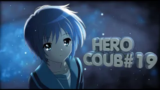 HERO COUB #19 /Anime/Game/COUB/