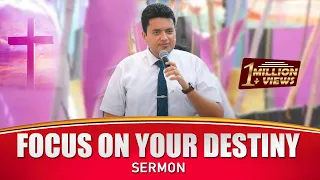 DO NOT DISTRACT YOURSELF AND FOCUS ON YOUR DESTINY - SERMON || ANKUR NARULA