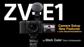 Sony ZV-E1 Camera Setup Guide + New Feature Overview