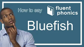 How to pronounce the word Bluefish | With definition & example sentence