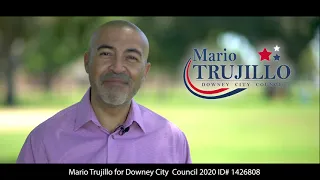 Vote Mario Trujillo for Downey City Council City Wide - District 5