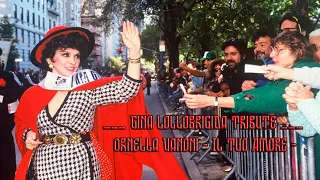 Gina Lollobrigida Tribute  ___   Ornella Vanoni -  Il Tuo Amore ___