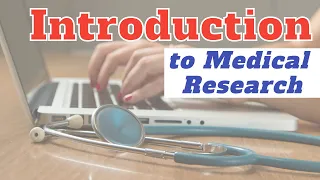 Research for Medical Students 1 - Introduction