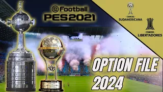 PES 2021 al 2024 OPTION FILE PS4 PS5 PC COPA LIBERTADORES Y SUDAMERICANA 2024