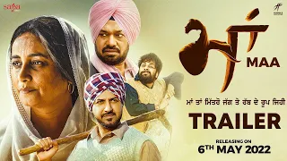 Maa (Official Trailer) - Gippy Grewal | Divya Dutta | Gurpreet Ghuggi | New Punjabi Movie 2022