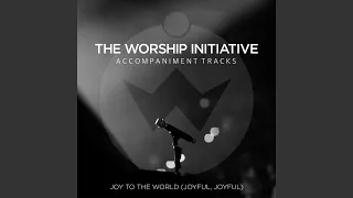 Joy to the World (Joyful, Joyful) (feat. Phil Wickham)