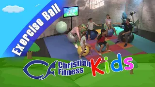 Kids Fitness - Fun with an Exercise Ball