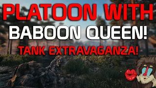 Platoon with Baboon Queen! Variety of tanks!  | World of Tanks