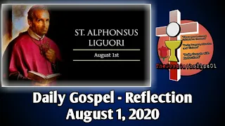 Daily Gospel - Reflection | August 1, 2020