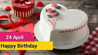 24 April Birthday status || birthday wishes || best birthday whatsapp status #birthdaysong