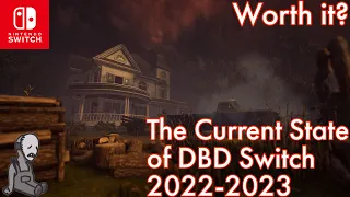 The Current State of Dead By Daylight on Nintendo Switch 2022-2023 - Is it Worth Buying?