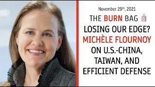 Losing Our Edge? Michèle Flournoy Talks U.S.-China, Taiwan, and Efficient Defense