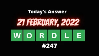 WORDLE | WORDLE 247 for 02/21/2022 | Wordle 21 February, 2022 | What is today’s Wordle