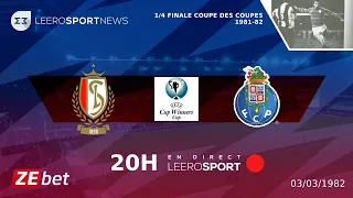 🏆 Standard de Liège - FC Porto / 2-0 / 1/4 finale Coupe des coupes / 03-03-1982