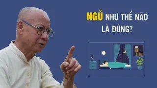 Ngủ như thế nào là đúng cách? | Thầy Huyền Diệu