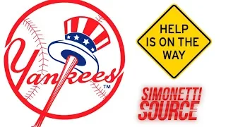 Yankees: Help Is On The Way!