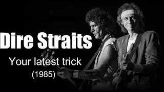 Dire Straits - Your latest trick (Live 1992)