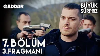 Gaddar 7. Bölüm 3. Fragmanı - Neler Olacak?