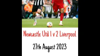 Newcastle Utd 1 v 2 Liverpool - All The Goals - (5Live) Radio Broadcast 27/08/2023