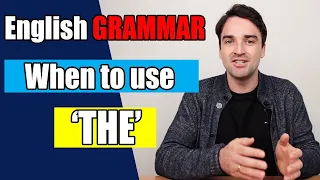 English Grammar - 5 rules for using 'THE' - intermediate level