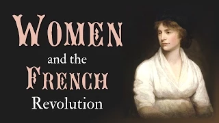 Women and the French Revolution (Introduction)