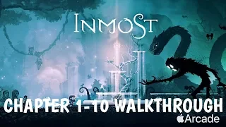 INMOST Chapter 1-10 Walkthrough Apple Arcade