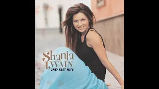 Shania Twain - I Ain't No Quitter