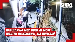 GMA News Feed: Habulan ng mga pulis at most wanted na kriminal, na-hulicam!