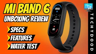 ⌚ Xiaomi Mi Band 6 Review ✅ Unboxing, Specs and Features + Water test