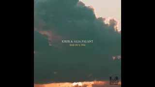 KiRiK & Alia Palant - Tam De E Mu